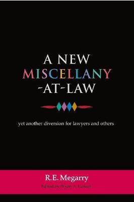 A NEW MISCELLANY-AT-LAW: YET ANOTHER DIVERSION FOR LAWYERS AND OTHERS